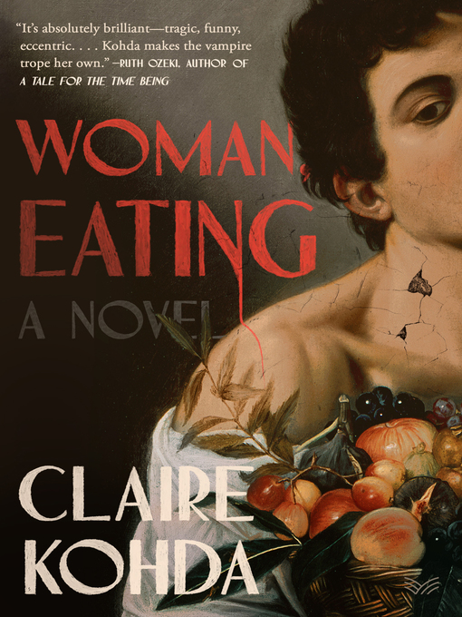 Title details for Woman, Eating by Claire Kohda - Available